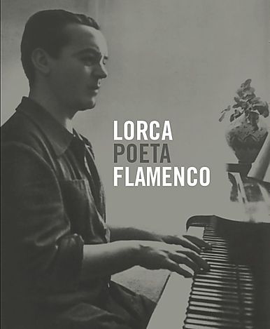 Lorca Poeta Flamenco